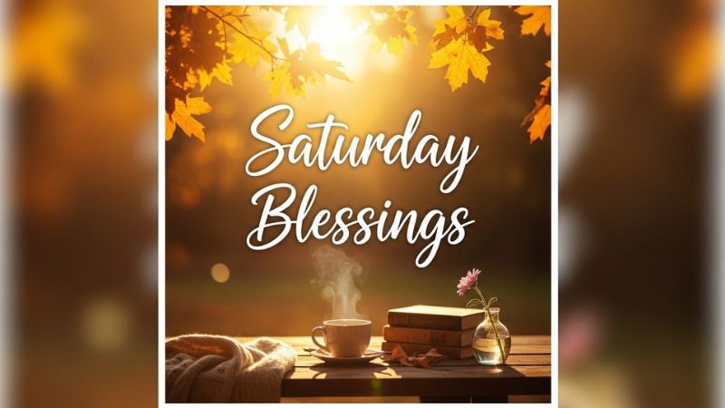How to Share Saturday Blessings Images on Social Media
