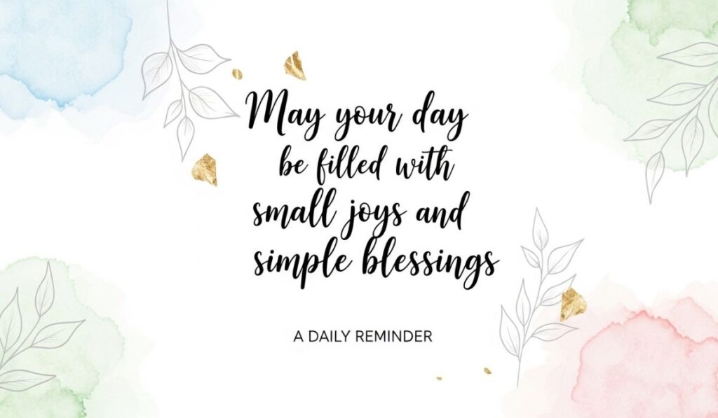 Short & Simple Blessings Quotes for Everyday Life
