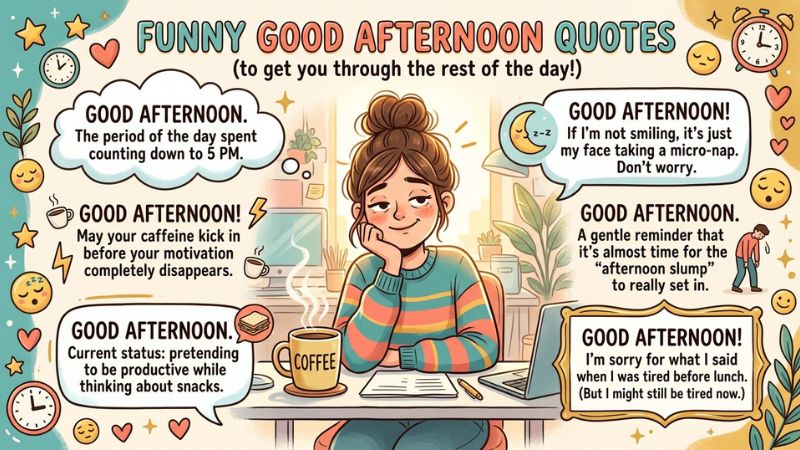 Funny Good Afternoon Quotes